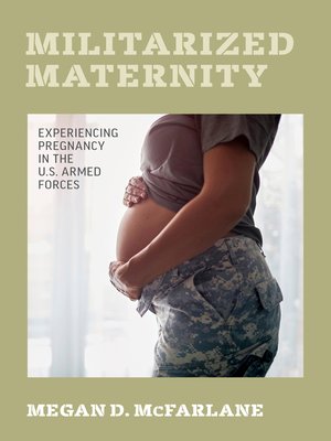 cover image of Militarized Maternity